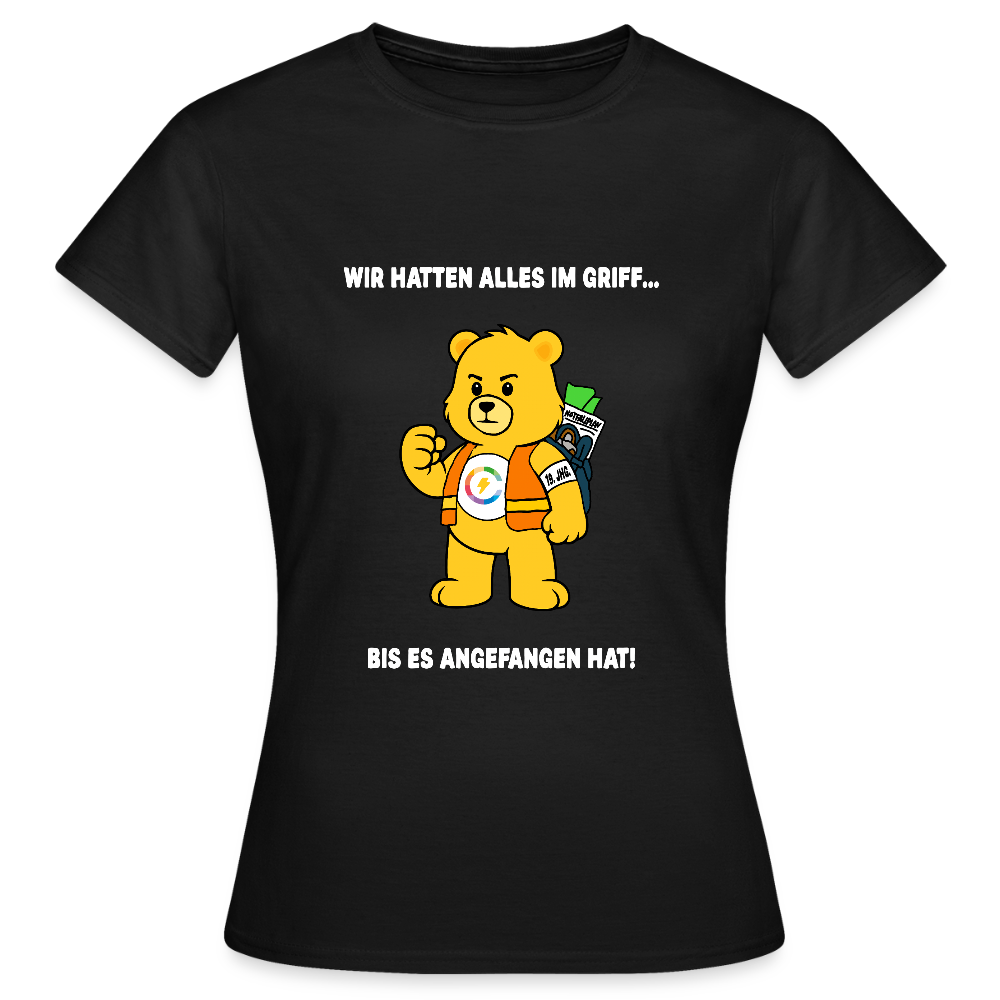 Paulchens Lage-Shirt – „Wir hatten alles im Griff … bis es angefangen hat!“ (Women’s Fit)