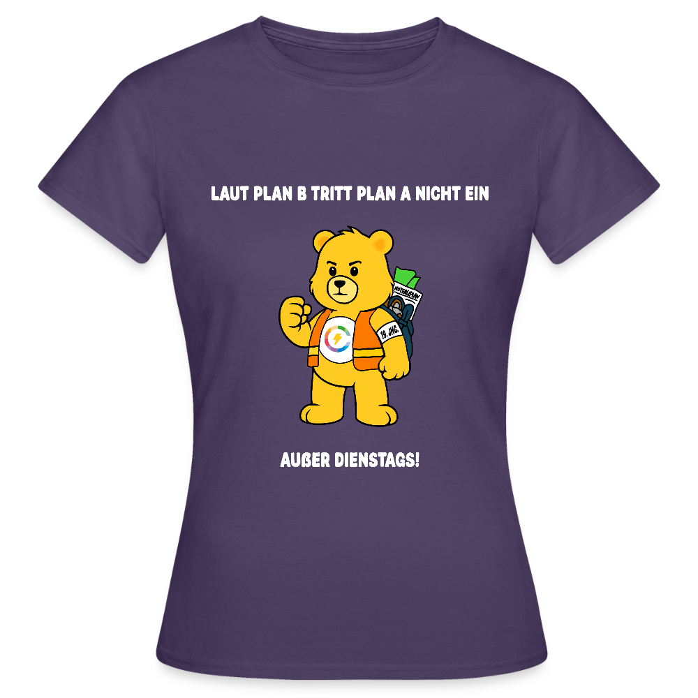 Paulchens Plan-Shirt – „Laut Plan B tritt Plan A nicht ein... außer dienstags!“ (Women’s Fit)